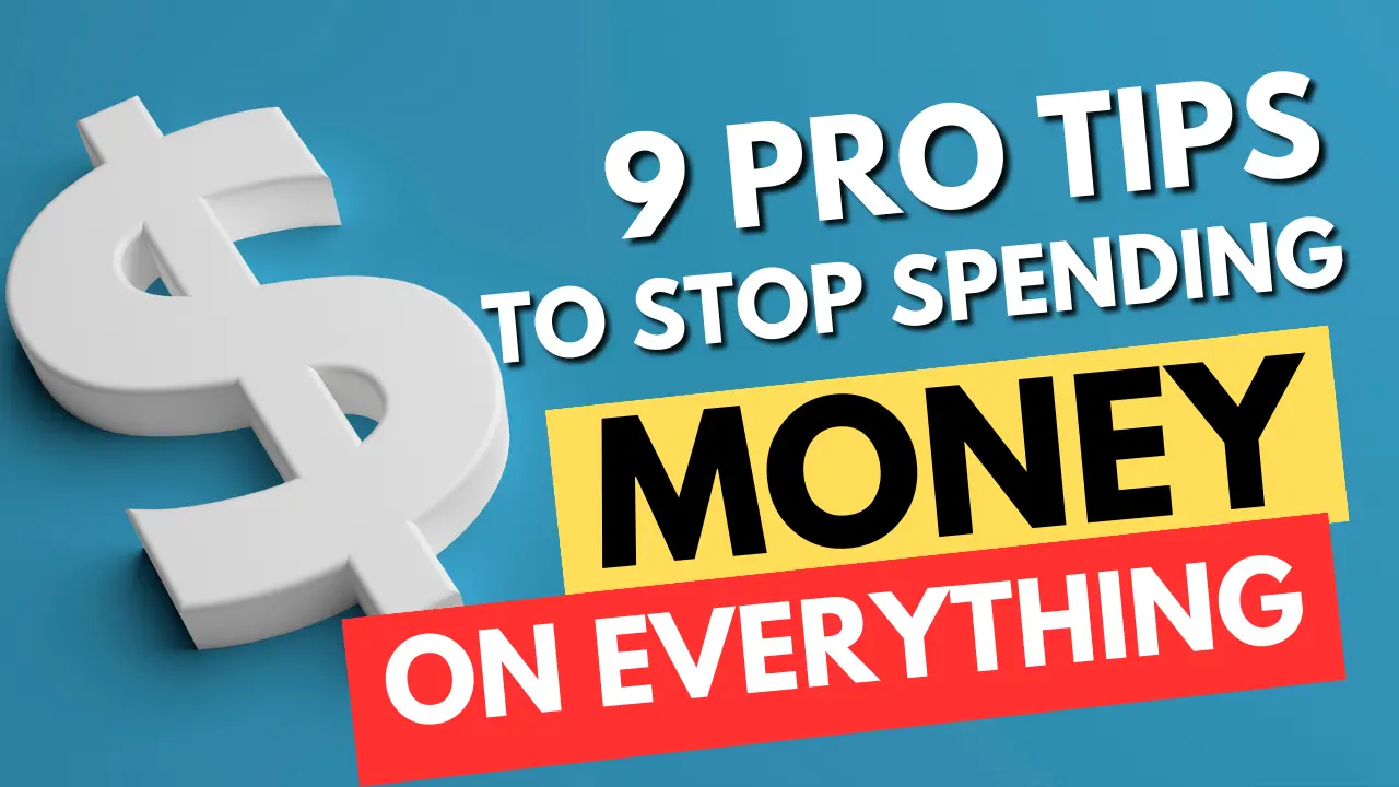 How to Stop Spending Money on Everything