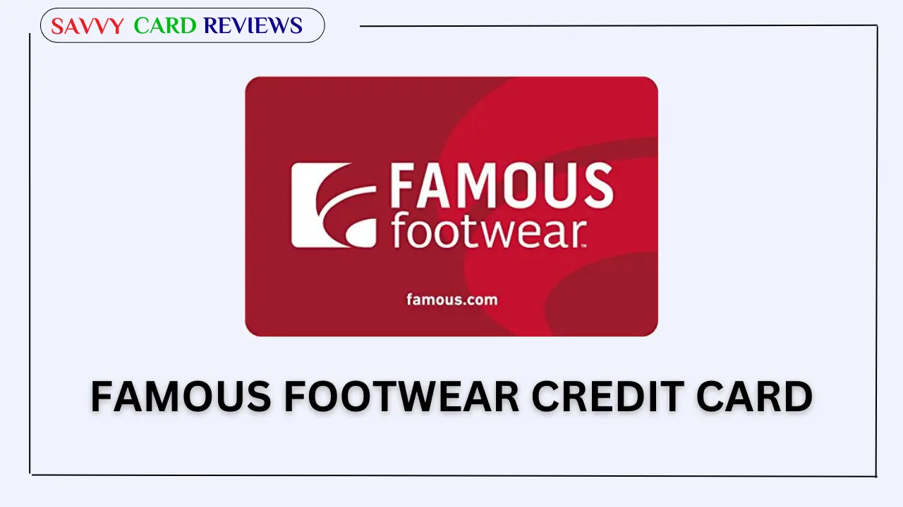 Famous Footwear Credit Card
